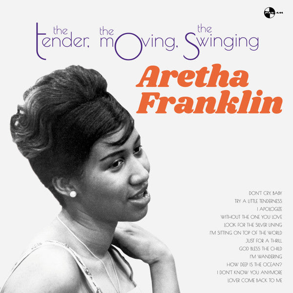 Album art for Aretha Franklin - The Tender, The Moving, The Swinging