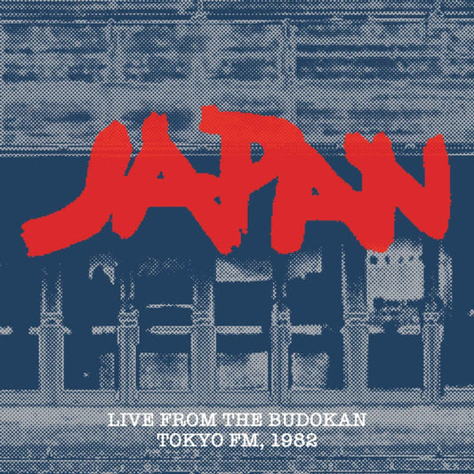 Album art for Japan - Live From The Budokan Tokyo FM, 1982