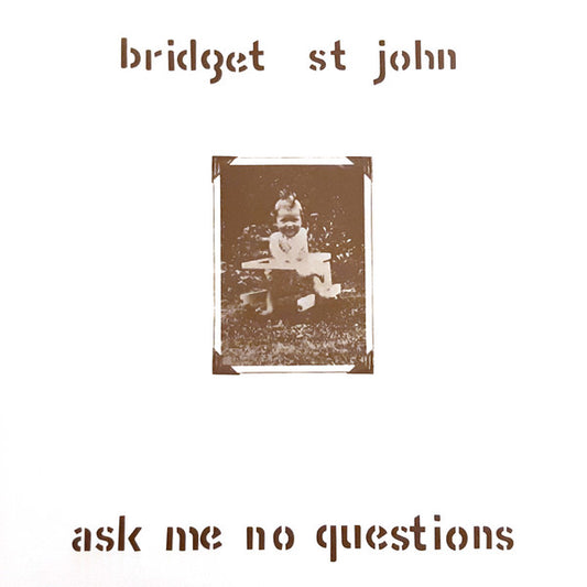 Album art for Bridget St. John - Ask Me No Questions