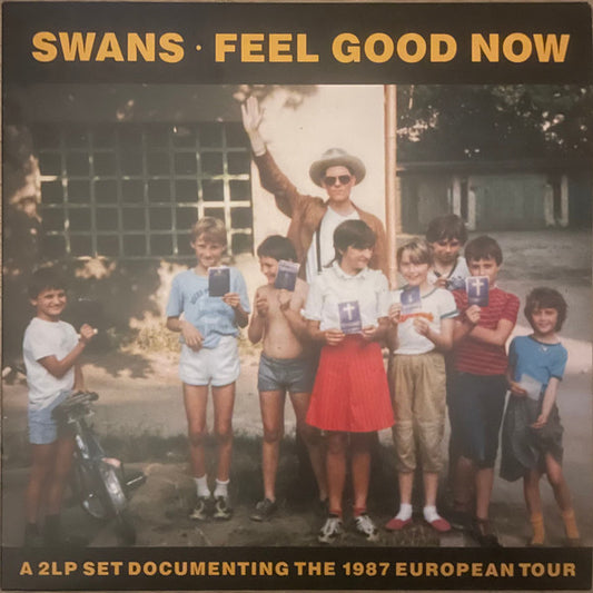 Album art for Swans - Feel Good Now