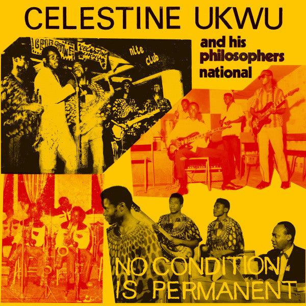 Album art for Celestine Ukwu & His Philosophers National - No Condition Is Permanent