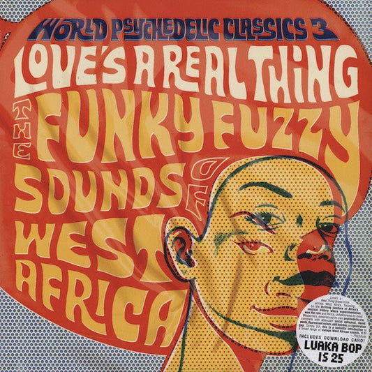 Album art for Various - Love's A Real Thing (The Funky Fuzzy Sounds Of West Africa)