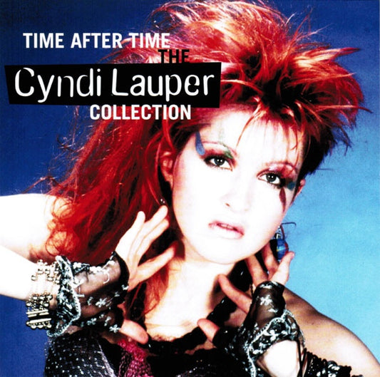 Album art for Cyndi Lauper - Time After Time - The Cyndi Lauper Collection