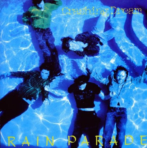 Album art for Rain Parade - Crashing Dream