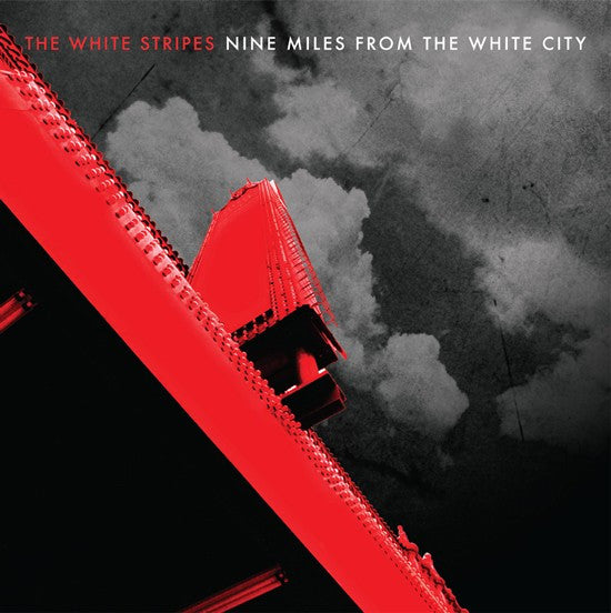 Album art for The White Stripes - Nine Miles From The White City