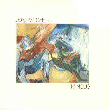 Album art for Joni Mitchell - Mingus
