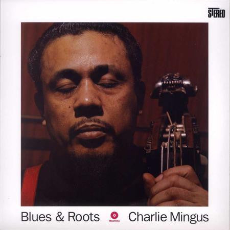Album art for Charles Mingus - Blues & Roots