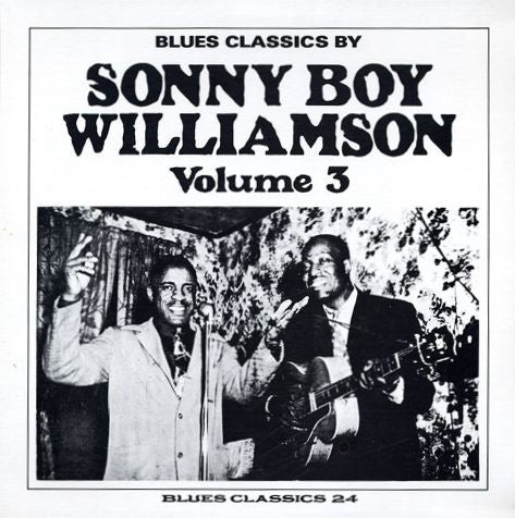 Album art for Sonny Boy Williamson - Blues Classics By Sonny Boy Williamson Volume 3