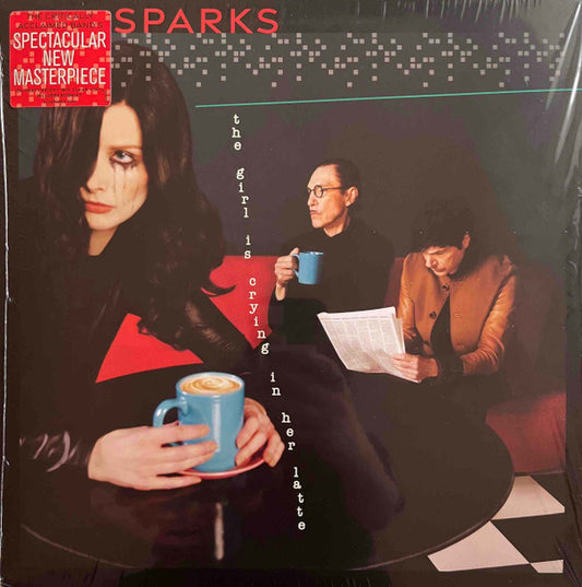 Album art for Sparks - The Girl Is Crying In Her Latte