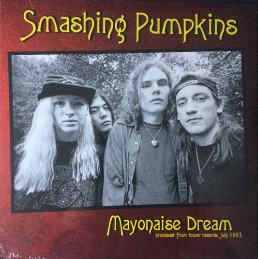 Album art for The Smashing Pumpkins - Mayonaise Dream (Broadcast From Tower Records, July 1993)