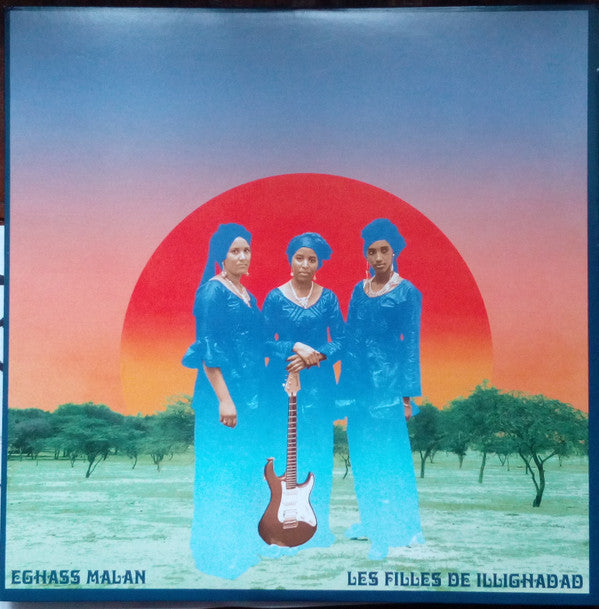 Album art for Les Filles De Illighadad - Eghass Malan