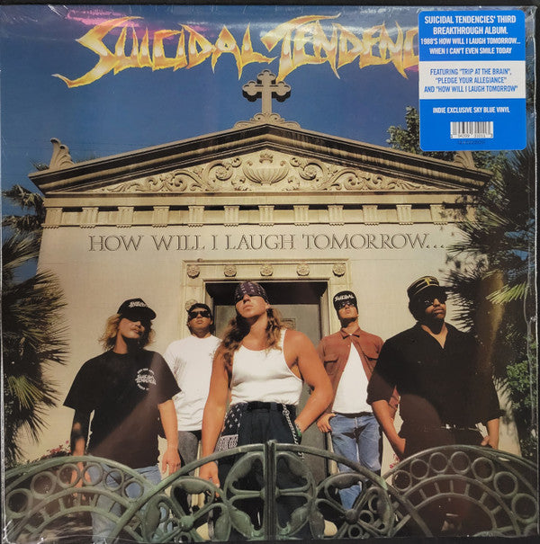 Album art for Suicidal Tendencies - How Will I Laugh Tomorrow... When I Can't Even Smile Today