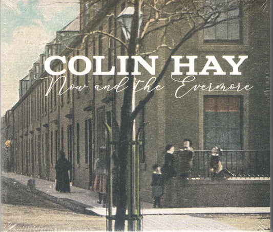 Album art for Colin Hay - Now And The Evermore