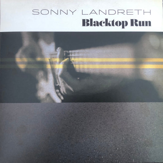 Album art for Sonny Landreth - Blacktop Run