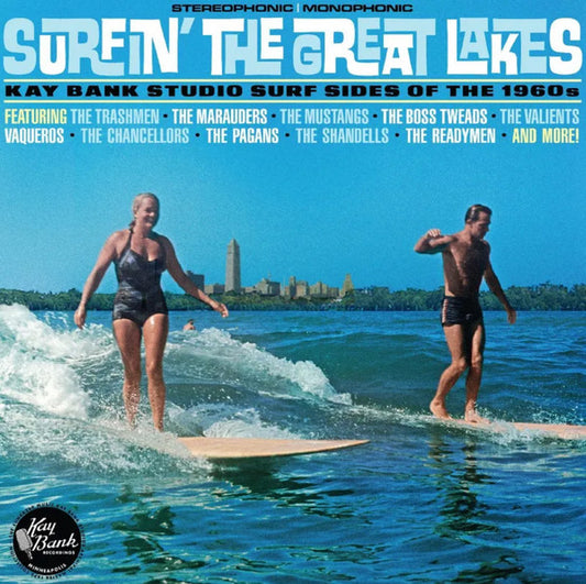 Album art for Various - Surfin' The Great Lakes: Kay Bank Studio Surf Sides Of The 1960s