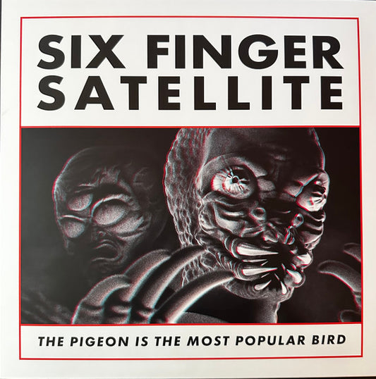 Album art for Six Finger Satellite - The Pigeon Is The Most Popular Bird
