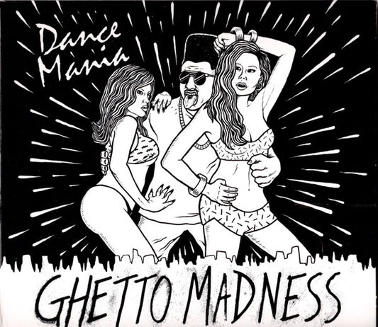 Album art for Various - Dance Mania (Ghetto Madness)