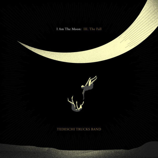 Album art for Tedeschi Trucks Band - I Am The Moon: III. The Fall