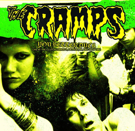 Album art for The Cramps - You Better Duck - Live At Clutch Cargos, Detroit, MI, Dec 29th 1982