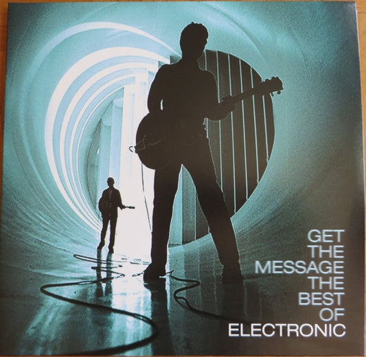 Album art for Electronic - Get The Message The Best Of Electronic