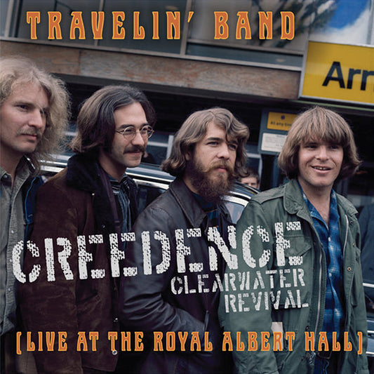 Album art for Creedence Clearwater Revival - Travelin' Band (Live At The Royal Albert Hall)