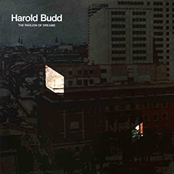 Album art for Harold Budd - The Pavilion Of Dreams