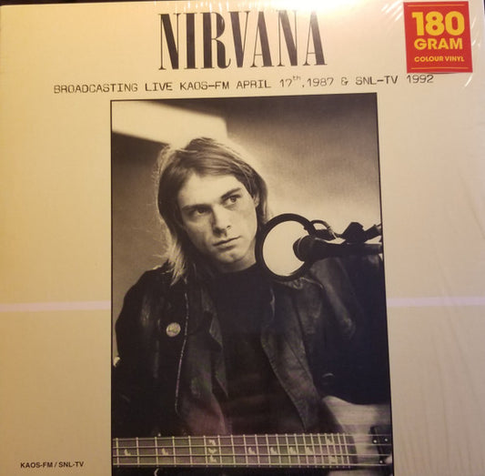 Album art for Nirvana - Broadcasting Live KAOS-FM April 17th, 1987 & SNL-TV 1992