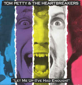 Album art for Tom Petty And The Heartbreakers - Let Me Up (I've Had Enough)