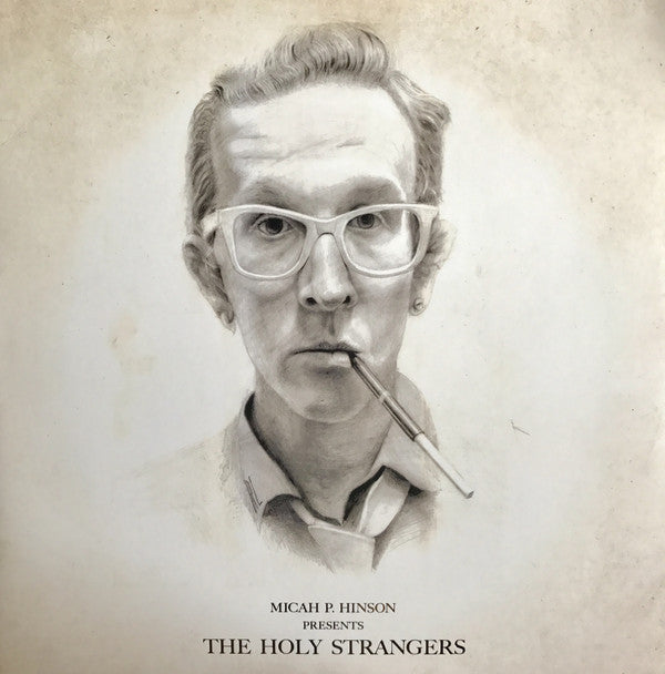 Album art for Micah P. Hinson - Micah P. Hinson Presents The Holy Strangers