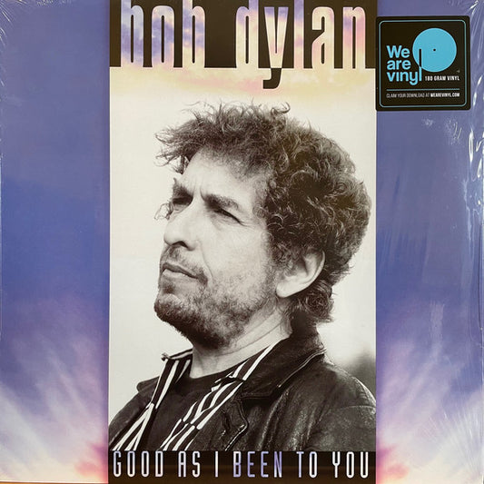 Album art for Bob Dylan - Good As I Been To You