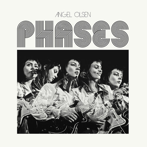 Album art for Angel Olsen - Phases