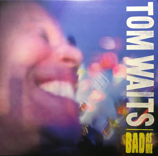 Album art for Tom Waits - Bad As Me