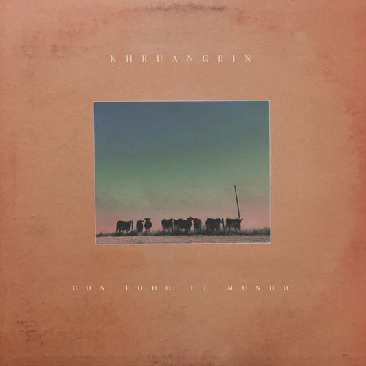 Album art for Khruangbin - Con Todo El Mundo