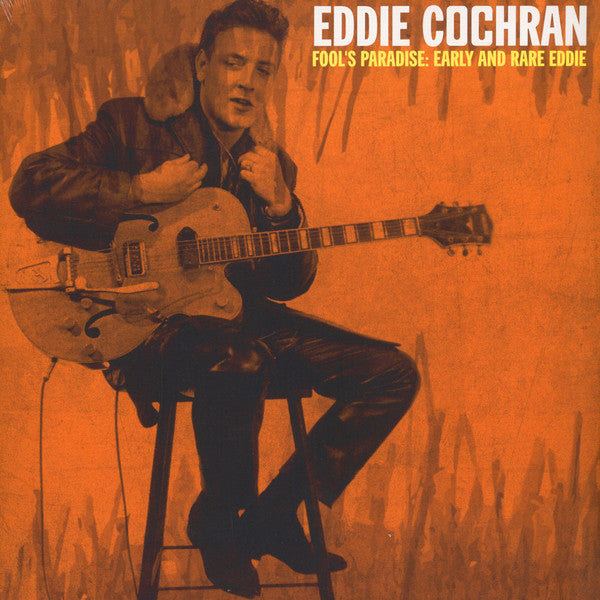 Album art for Eddie Cochran - Fool's Paradise: Early And Rare Eddie