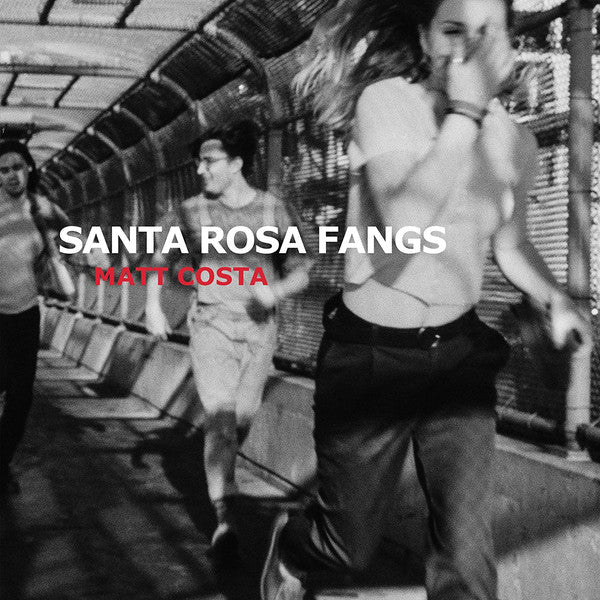 Album art for Matt Costa - Santa Rosa Fangs