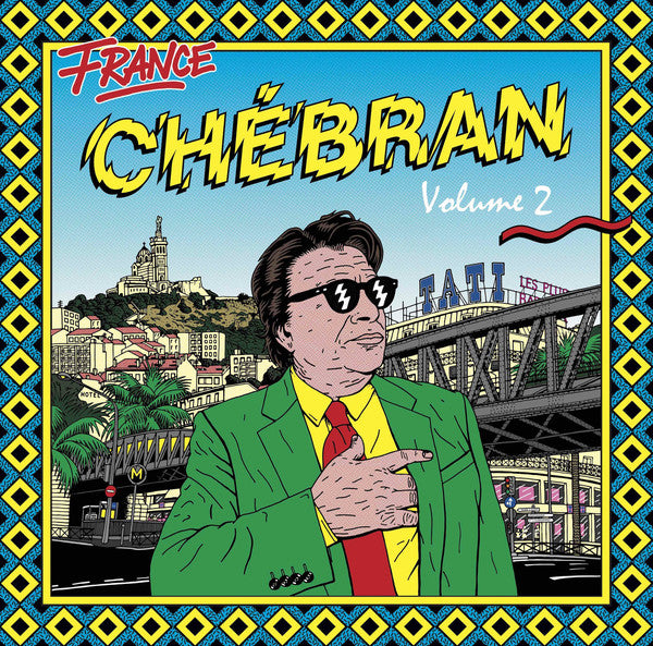 Album art for Various - France Chébran Volume 2 - French Boogie 1982-1989
