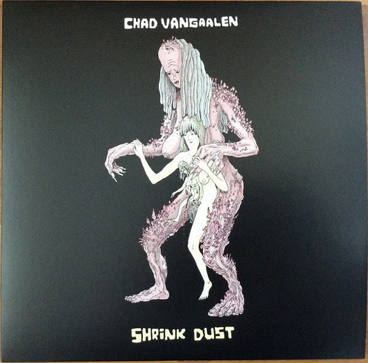 Album art for Chad VanGaalen - Shrink Dust