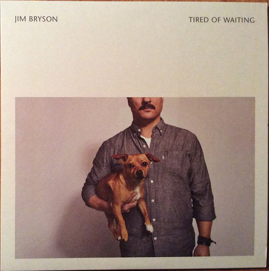 Album art for Jim Bryson - Tired Of Waiting