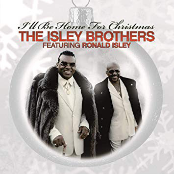 Album art for The Isley Brothers - I'll Be Home For Christmas