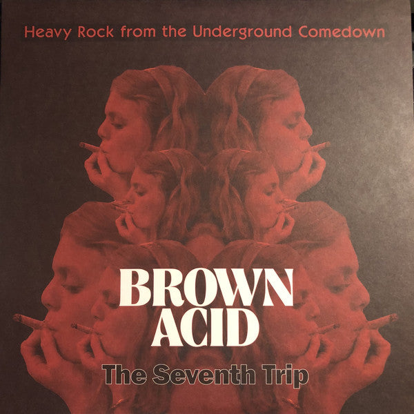 Album art for Various - Brown Acid: The Seventh Trip (Heavy Rock From The Underground Comedown)