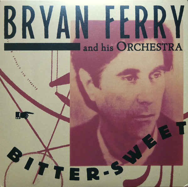 Album art for The Bryan Ferry Orchestra - Bitter-Sweet