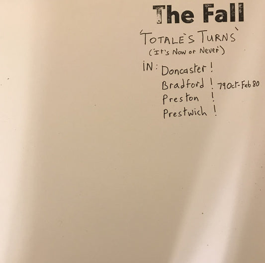 Album art for The Fall - Totale's Turns (It's Now Or Never)
