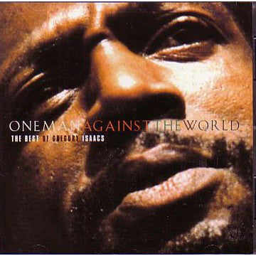 Album art for Gregory Isaacs - One Man Against The World (The Best Of Gregory Isaacs)