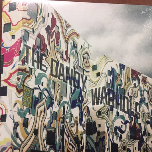 Album art for The Dandy Warhols - Why You So Crazy