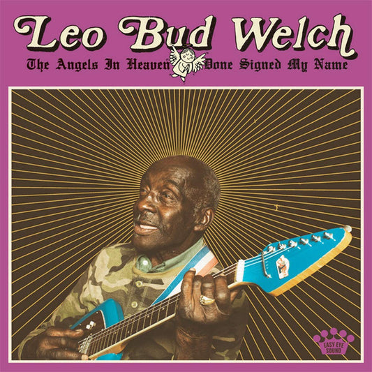 Album art for Leo Welch - The Angels In Heaven Done Signed My Name