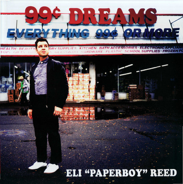 Album art for Eli "Paperboy" Reed - 99 Cent Dreams