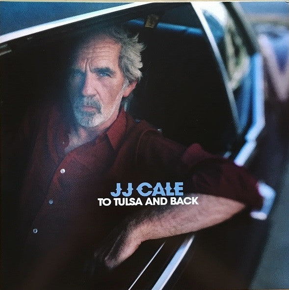 Album art for J.J. Cale - To Tulsa And Back