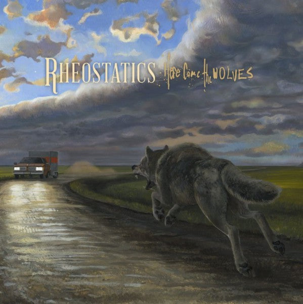 Album art for Rheostatics - Here Come The Wolves