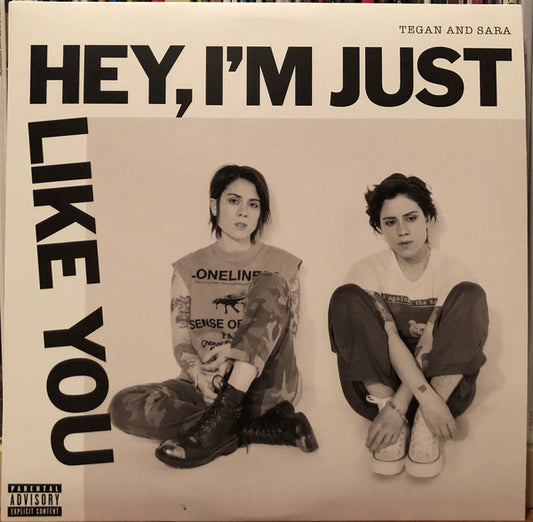 Album art for Tegan and Sara - Hey, I'm Just Like You