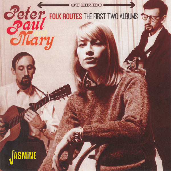 Album art for Peter, Paul & Mary - Folk Routes: The First Two Albums